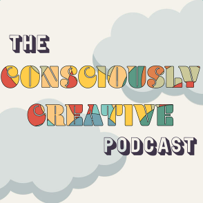 The Consciously Creative Podcast text with clouds behind it